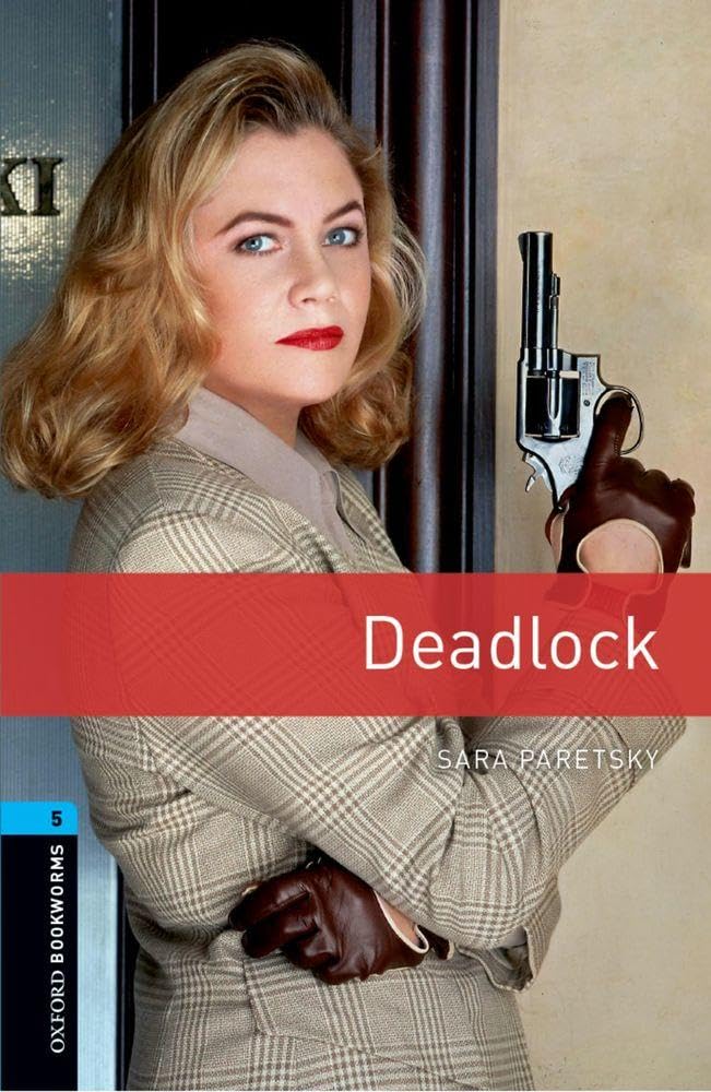 Oxford Bookworms 5. Deadlock