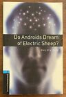 Obl 5 Do Androids Dream of Electric Sheep?: Reader