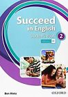 Succeed in English 2: Student's Book - 9780194844017