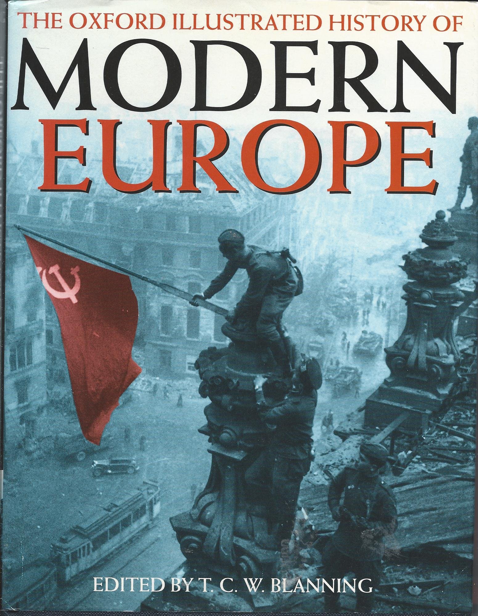 The Oxford Illustrated History of Modern Europe