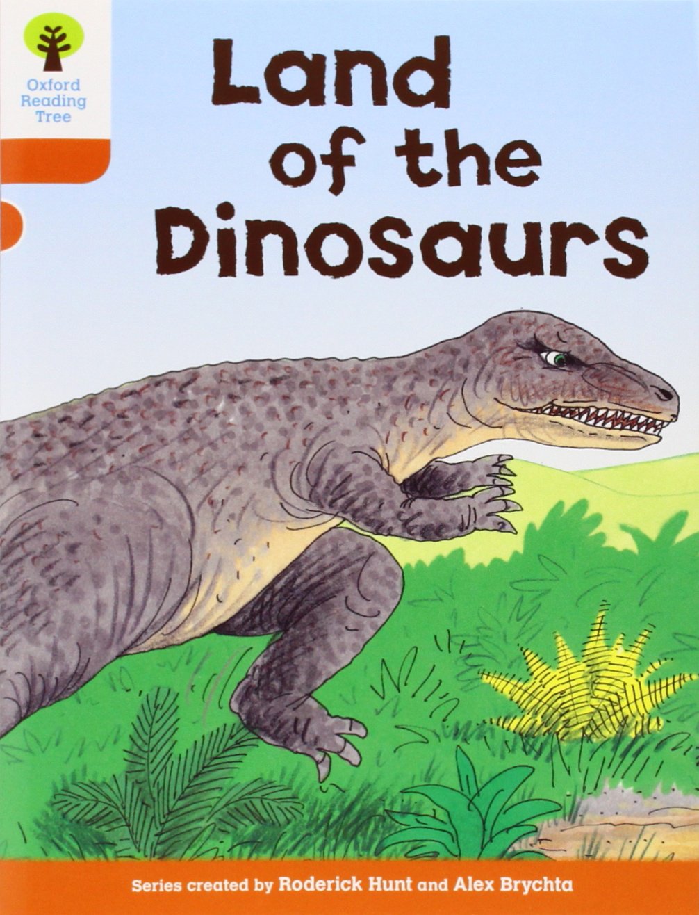 Oxford Reading Tree: Level 6: Stories: Land of The Dinosaurs