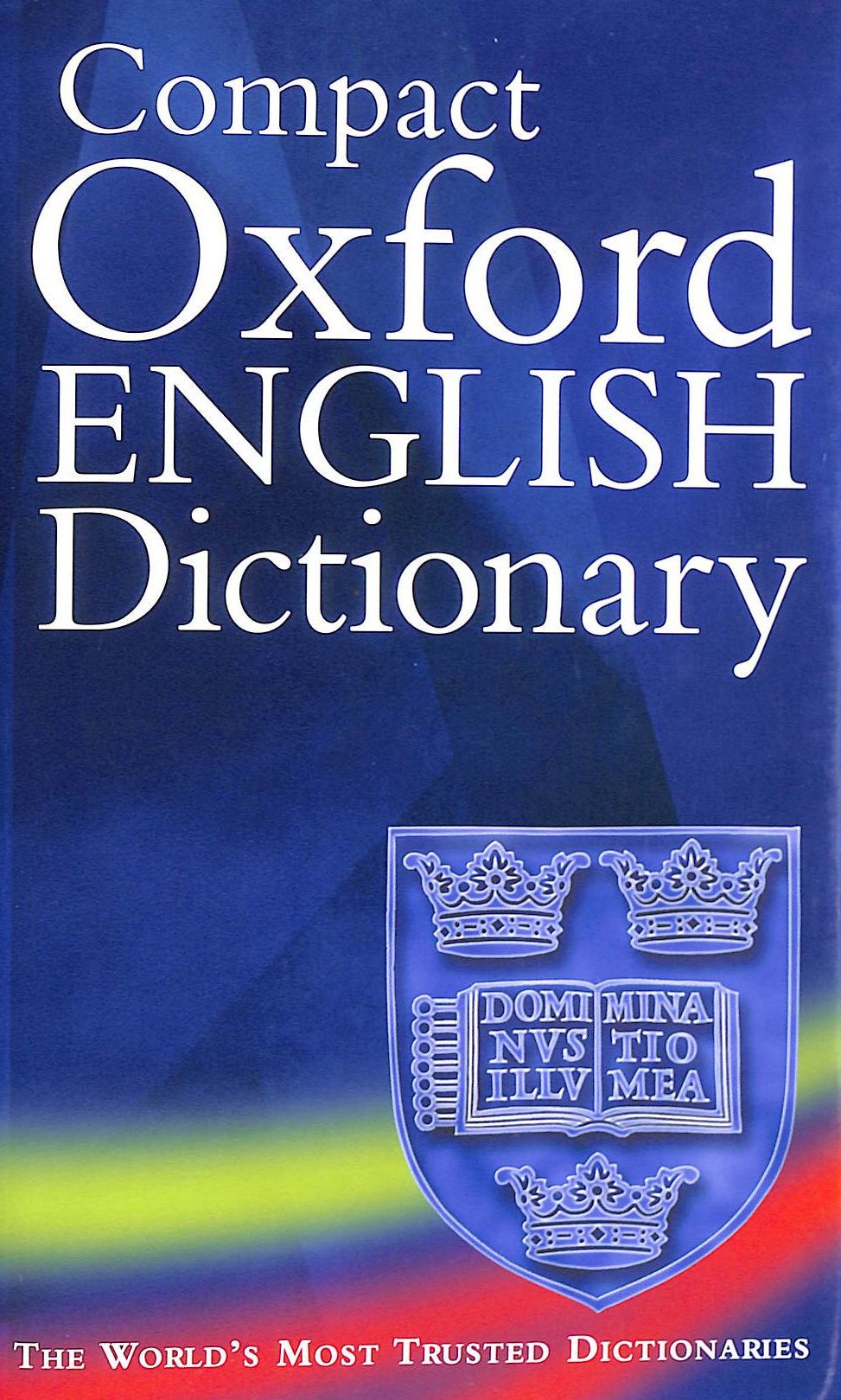 Compact Oxford English Dictionary of Current English