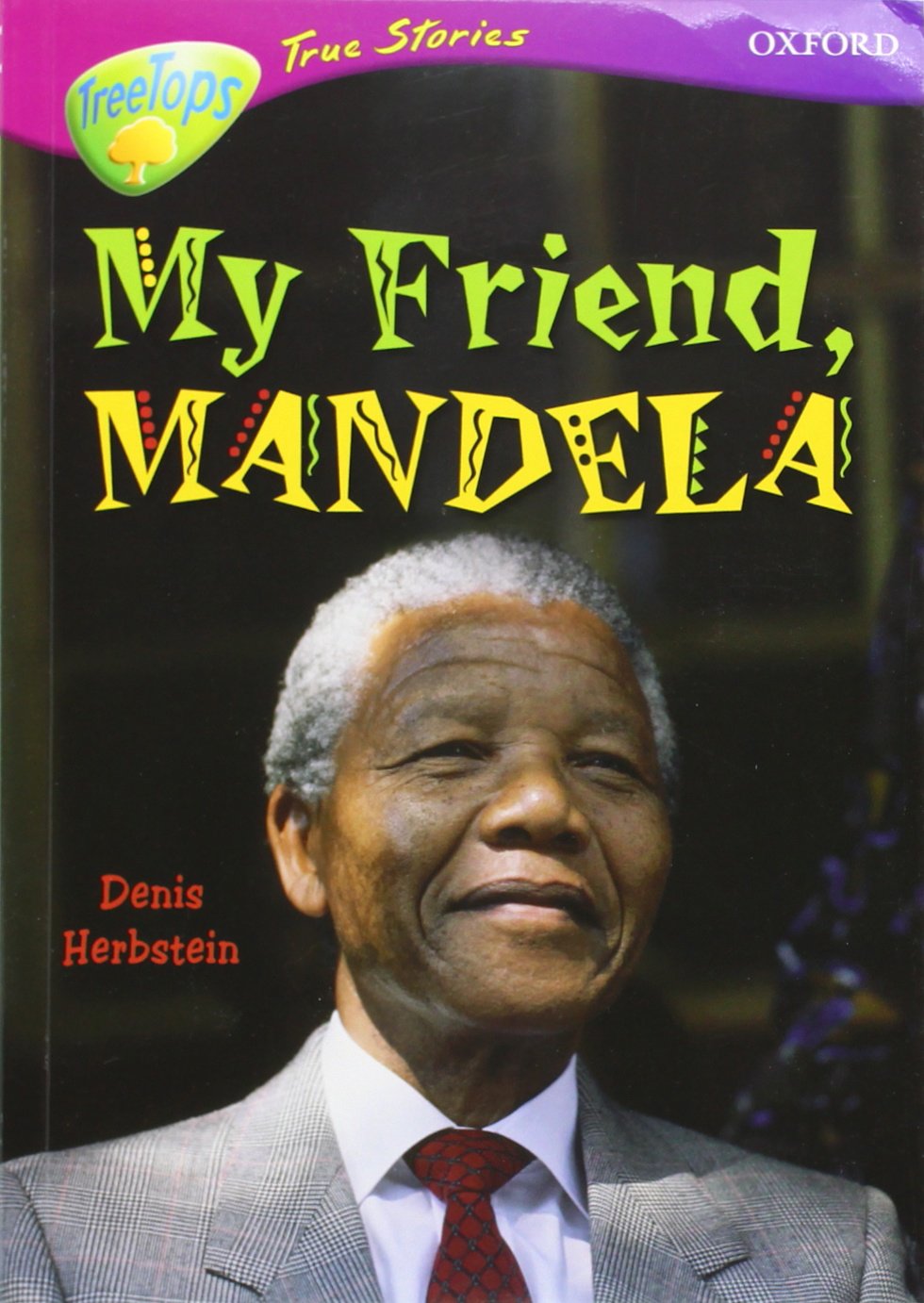 My Friend, Mandela
