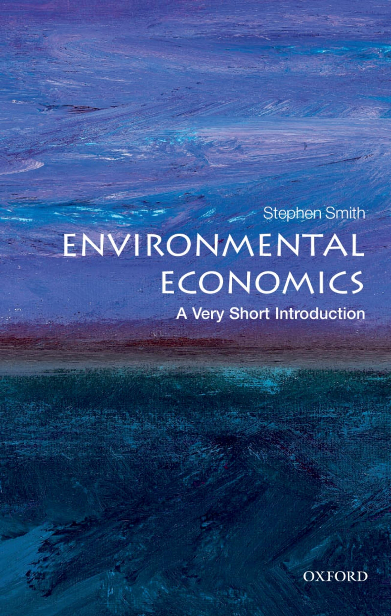 Environmental Economics: a Very Short Introduction