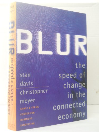 Blur: The Speed of Change in the Connected Economy