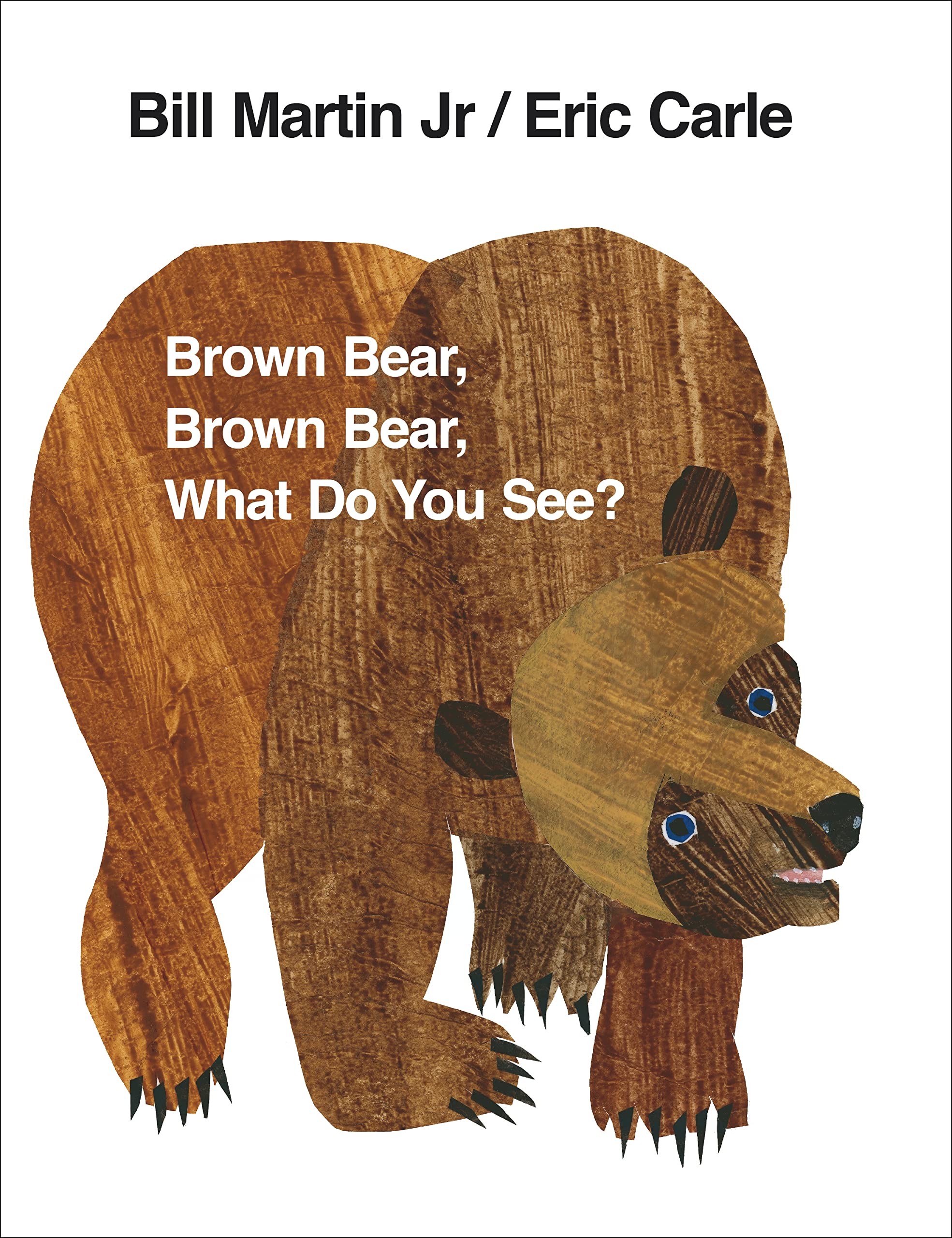 Brown Bear, Brown Bear, What Do You See?