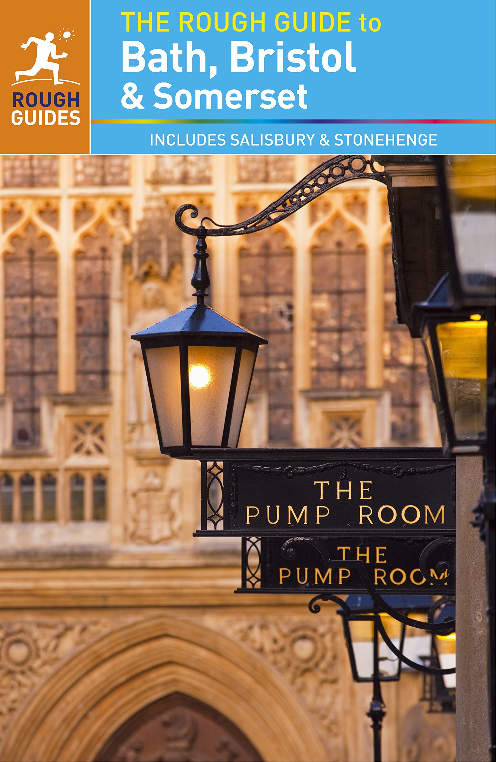 The Rough Guide to Bath, Bristol & Somerset : Includes Salisbury And Stonehenge