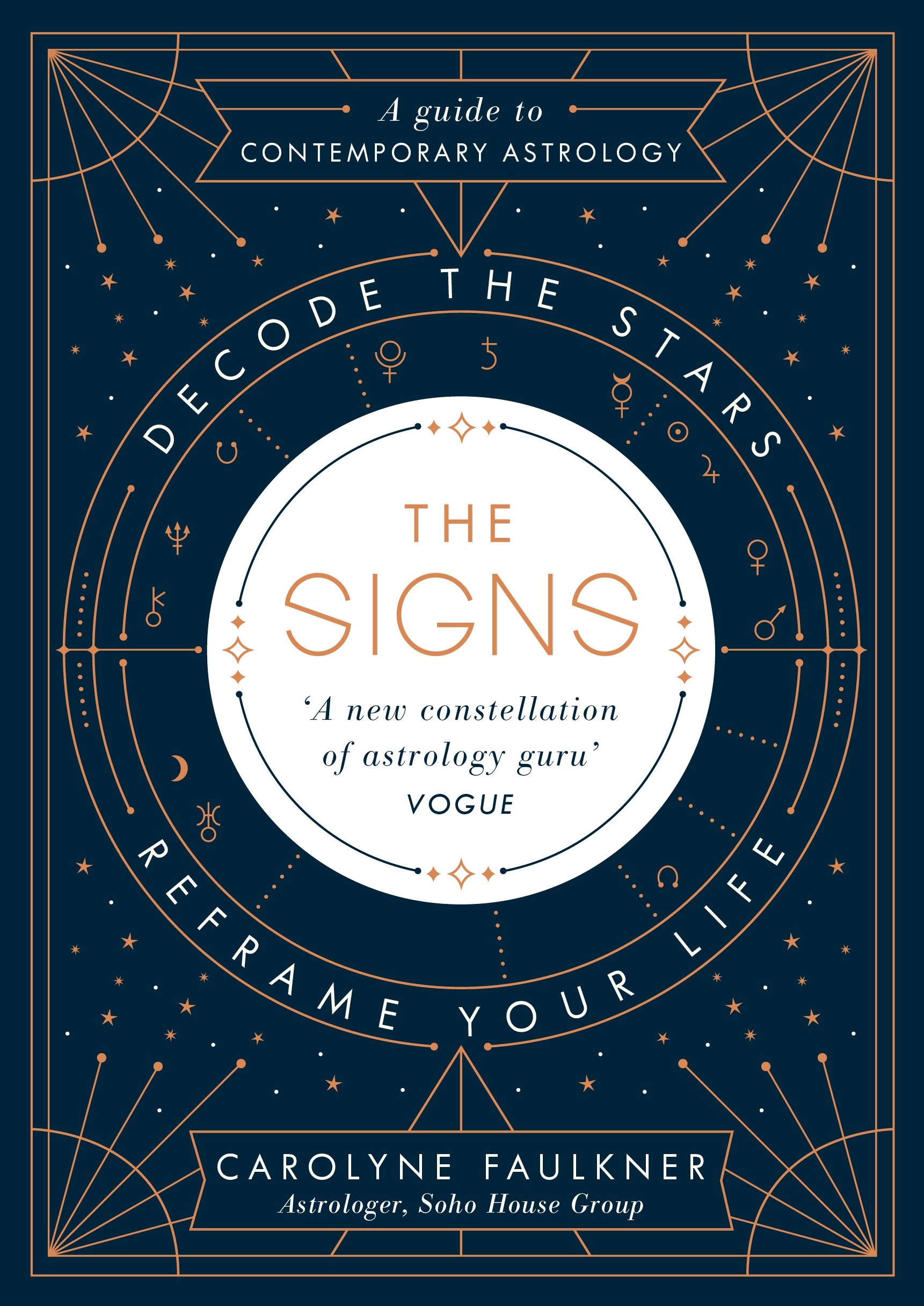 The Signs: Decode The Stars, Reframe Your Life