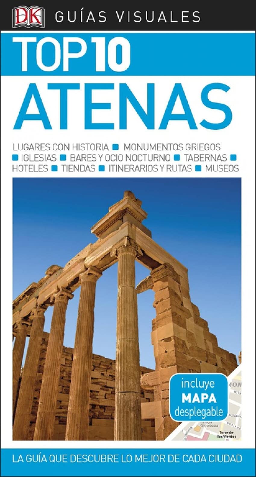 Guía Visual Top 10 Atenas: la Guía Que Descubre Lo Mejor de Cada Ciudad