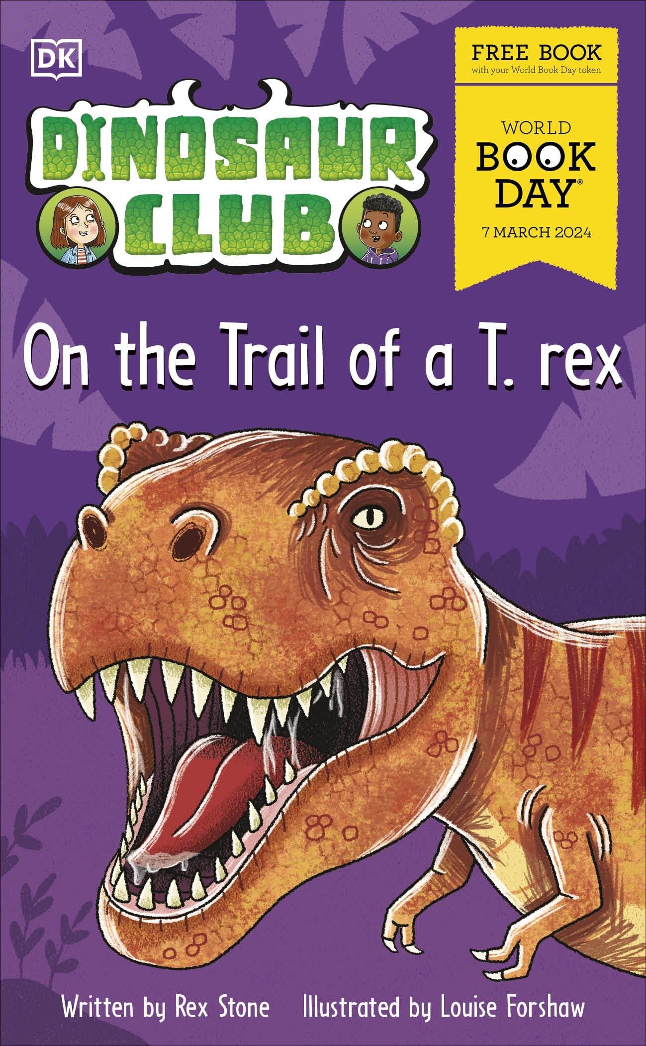 Dinosaur Club: on The Trail of a T. Rex.: World Book Day 2024