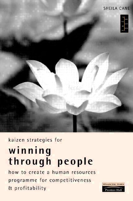 Kaizen Strategies for Winning Through People