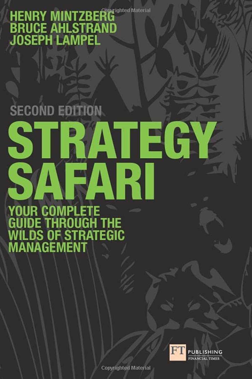 Strategy Safari Epub Ebook: The Complete Guide through The Wilds of Strategic Management