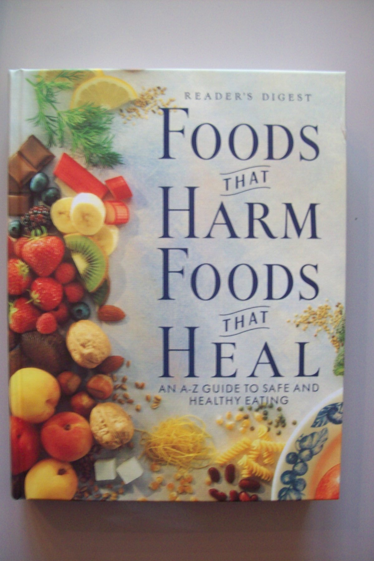 Foods That Harm, Foods That Heal