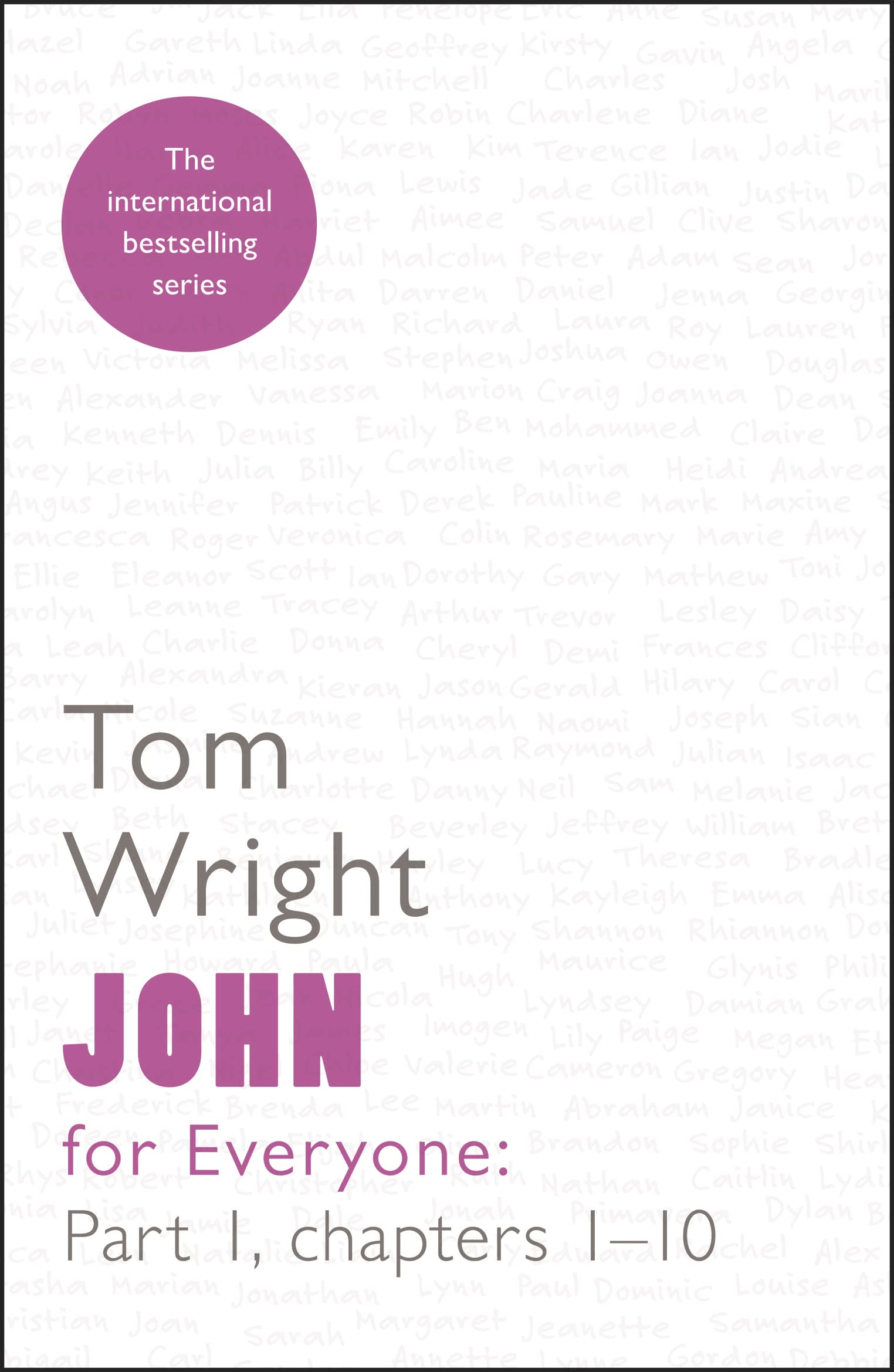 John for Everyone 1: Reissue: Chapters 1-10: Part 1: Chapters 1-10