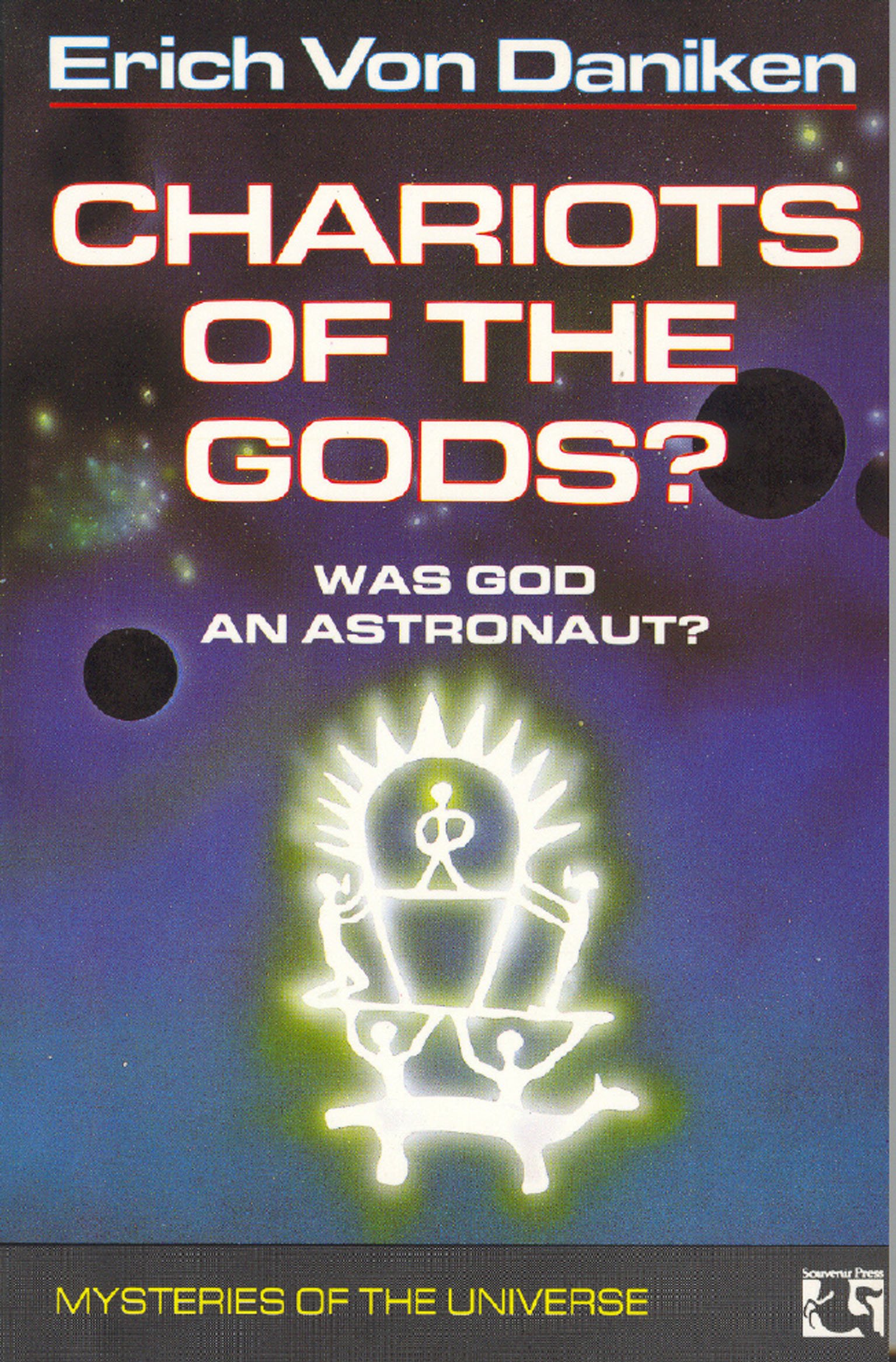 Chariots of The Gods : Was God An Astronaut?