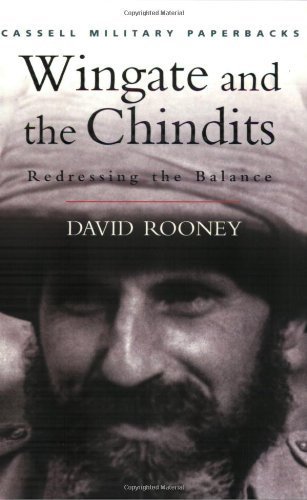 Wingate And The Chindits : Redressing The Balance