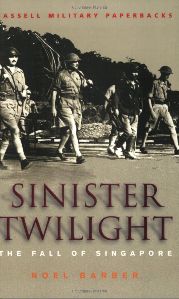 Sinister Twilight: The Fall of Singapore