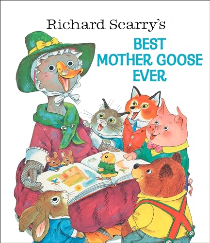 Richard Scary's Best Mother Goose Ever