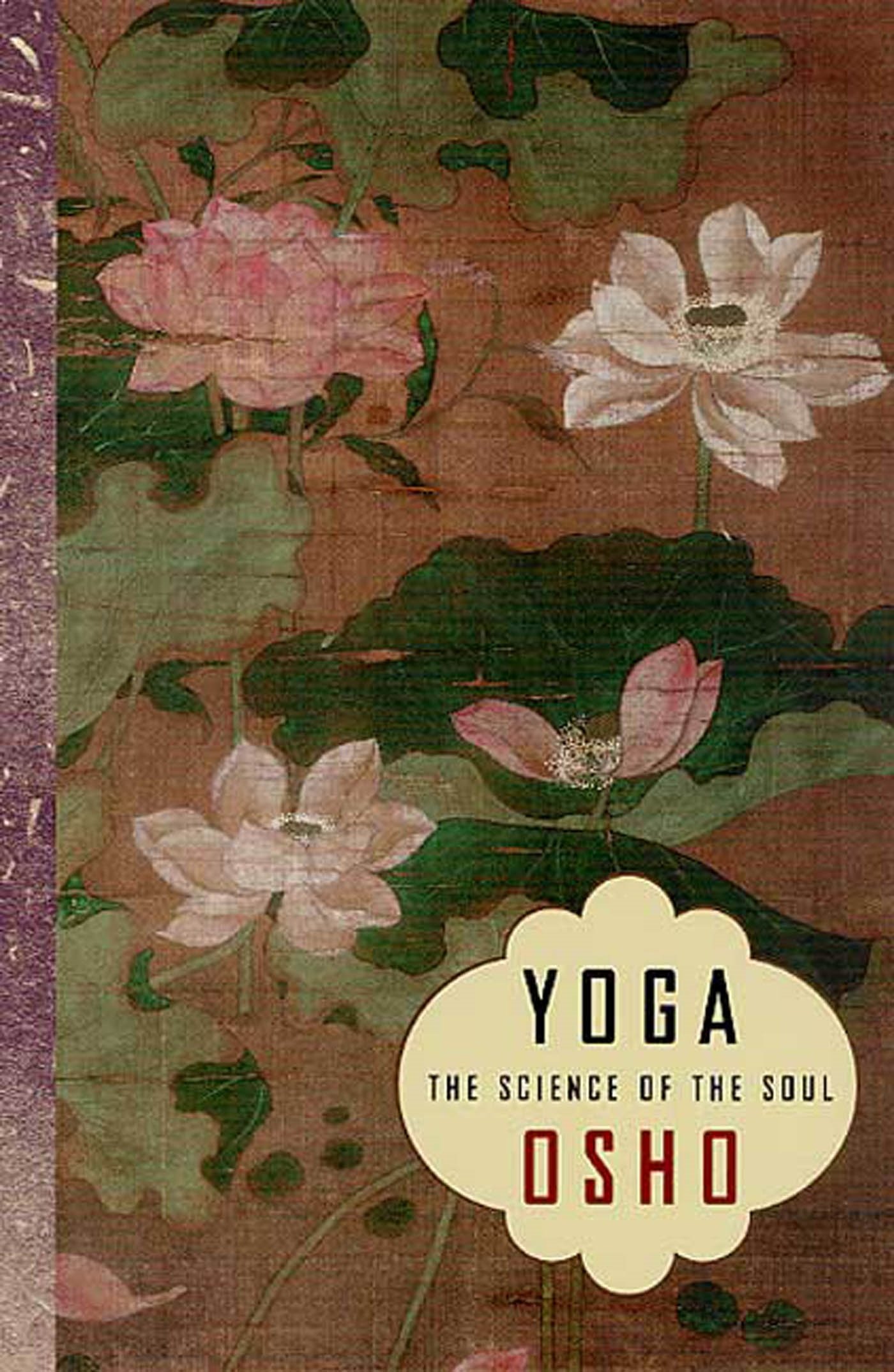 Yoga: The Science of The Soul