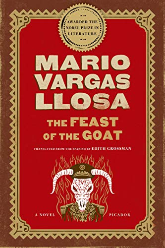 The Feast of The Goat: a Novel