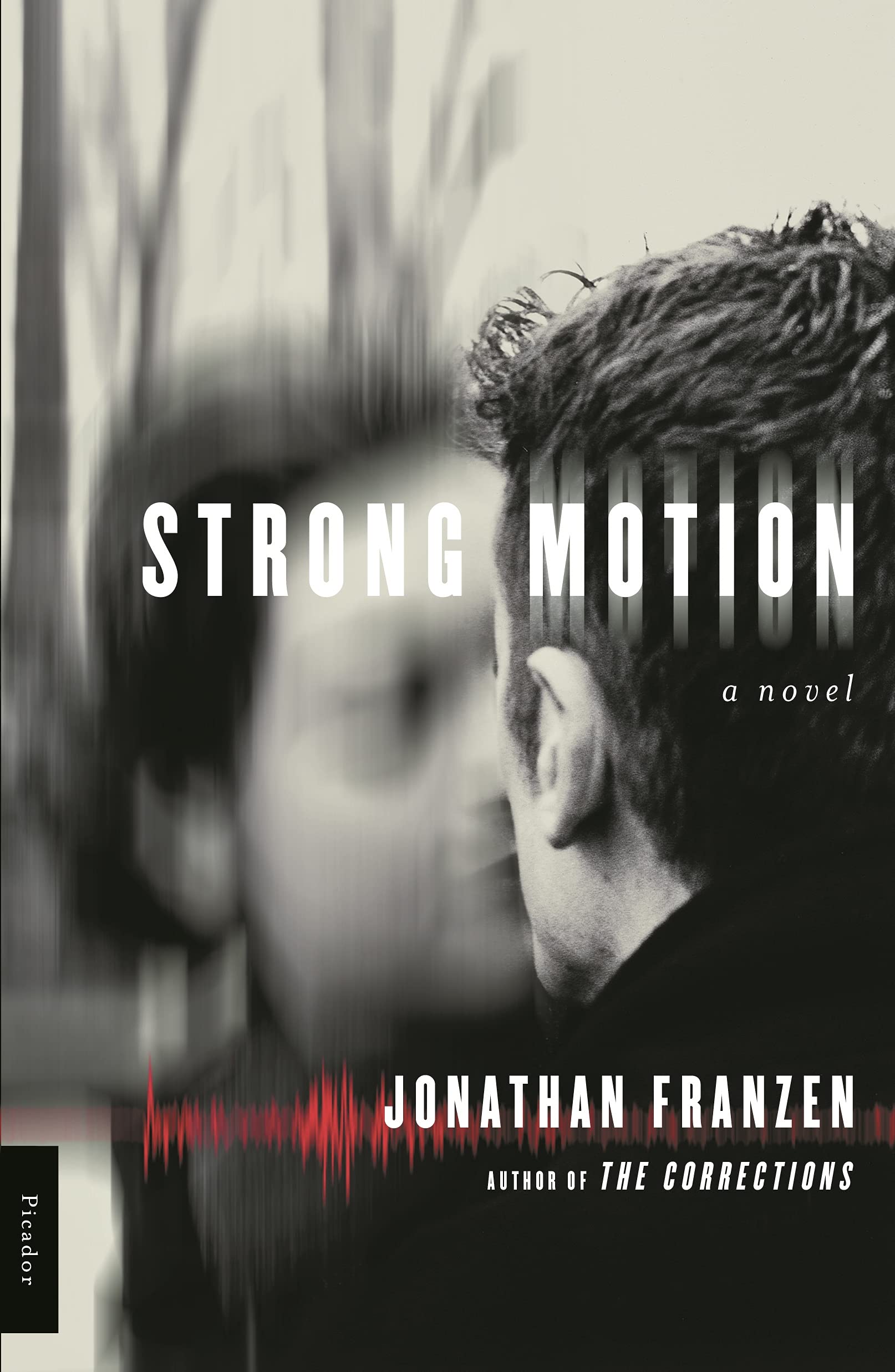 Strong Motion: a Novel