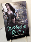 Dark And Stormy Knights: a Paranormal Fantasy Anthology