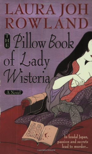 The Pillow Book of Lady Wisteria