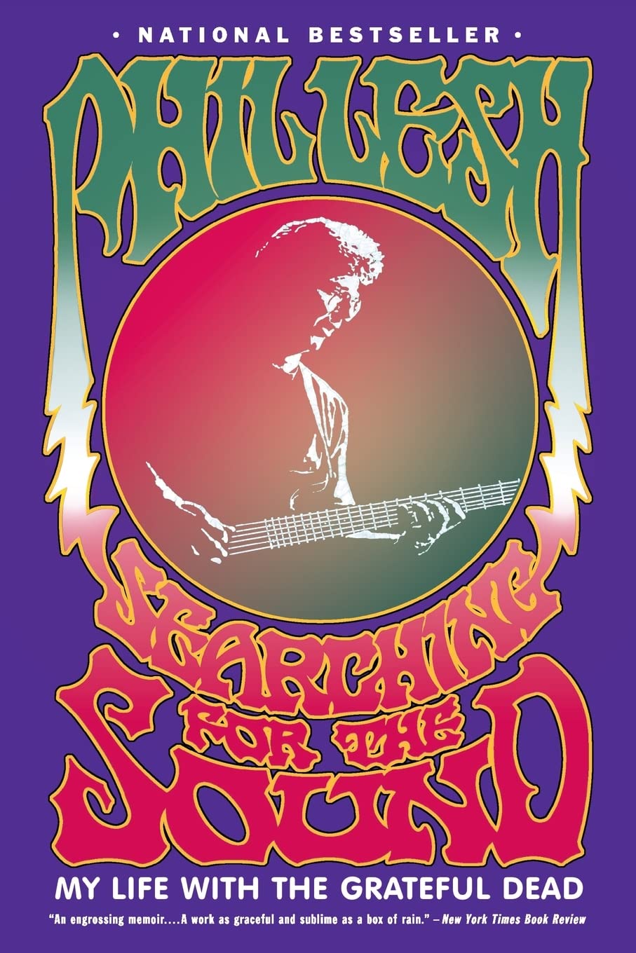 Searching for The Sound: My Life with The Grateful Dead