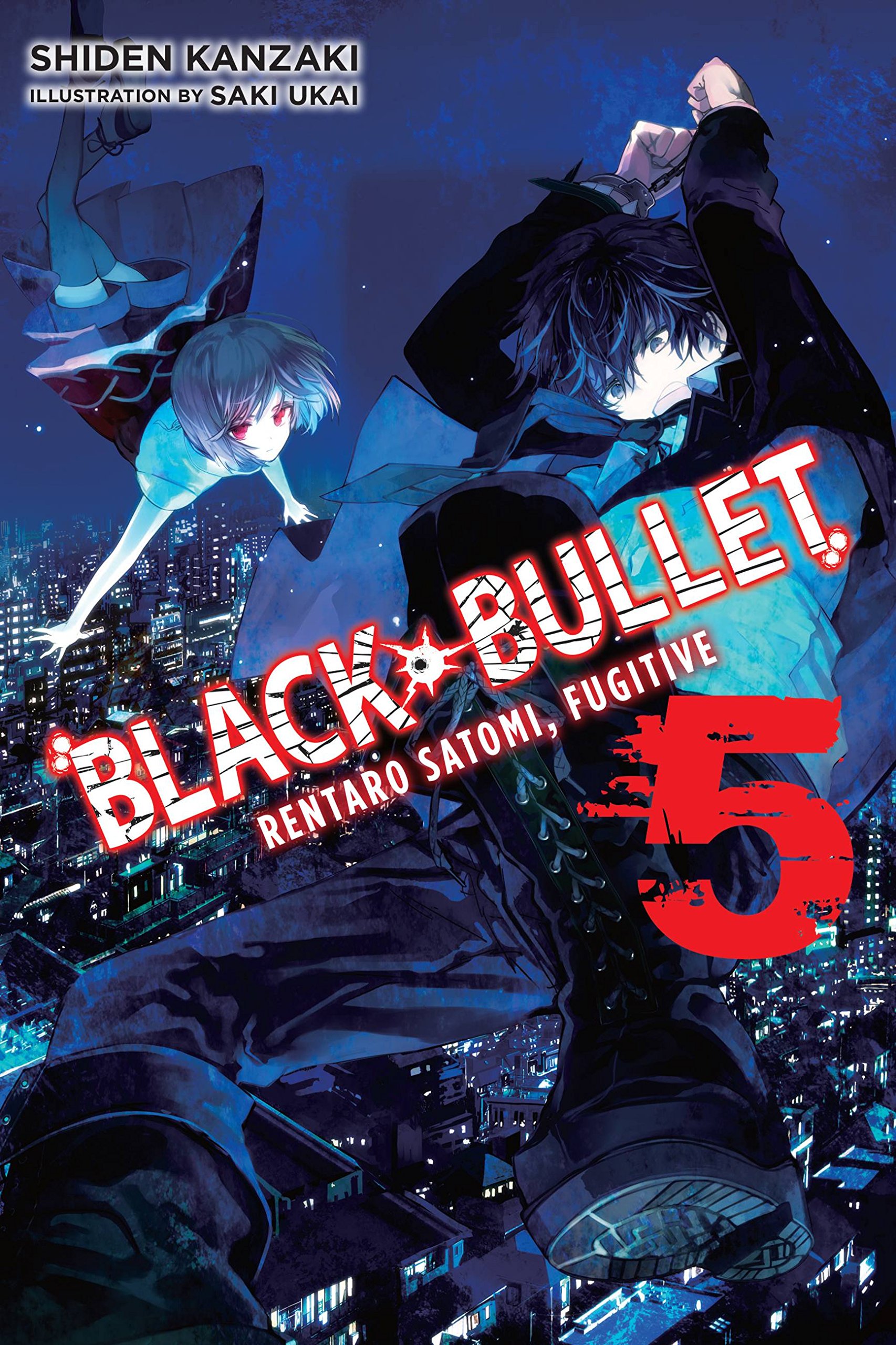 Black Bullet, Vol. 5 : Rentaro Satomi, Fugitive