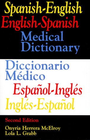 Spanish-English English-Spanish Medical Dictionary