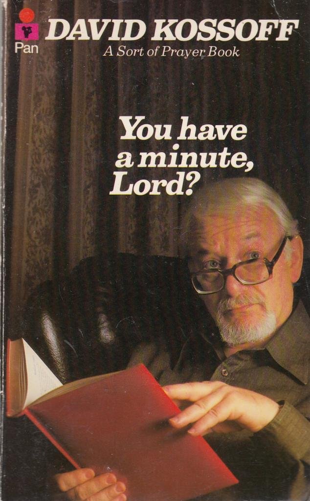 "you Have a Minute, Lord?": a Sort of Prayer Book