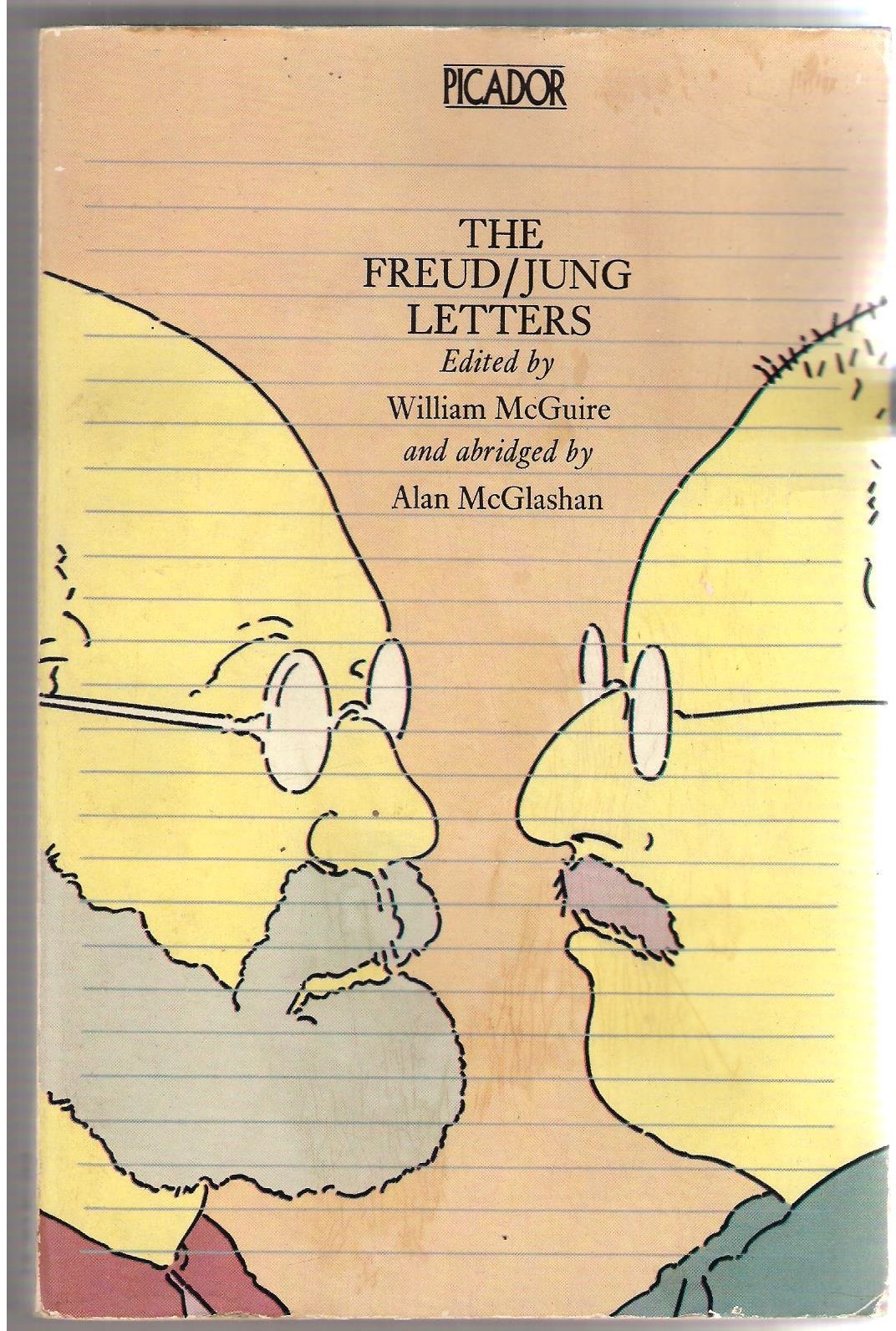 Freud-jung Letters: Correspondence between Sigmund Freud And C.g. Jung