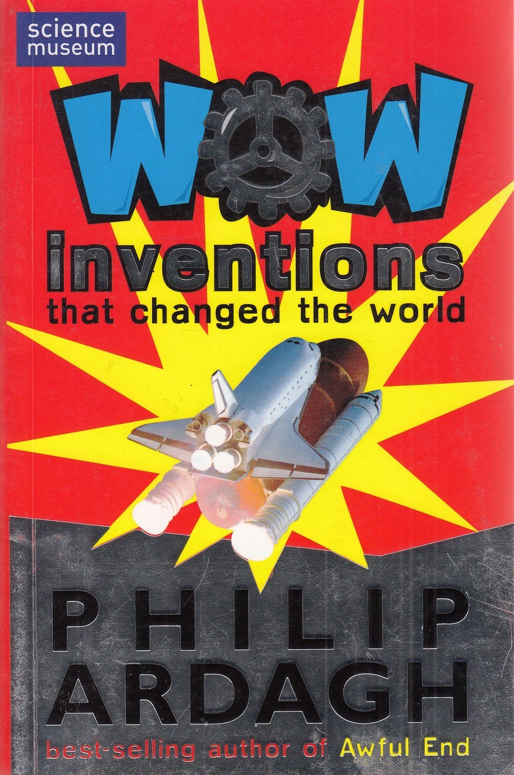 Wow! Inventions: That Changed the World