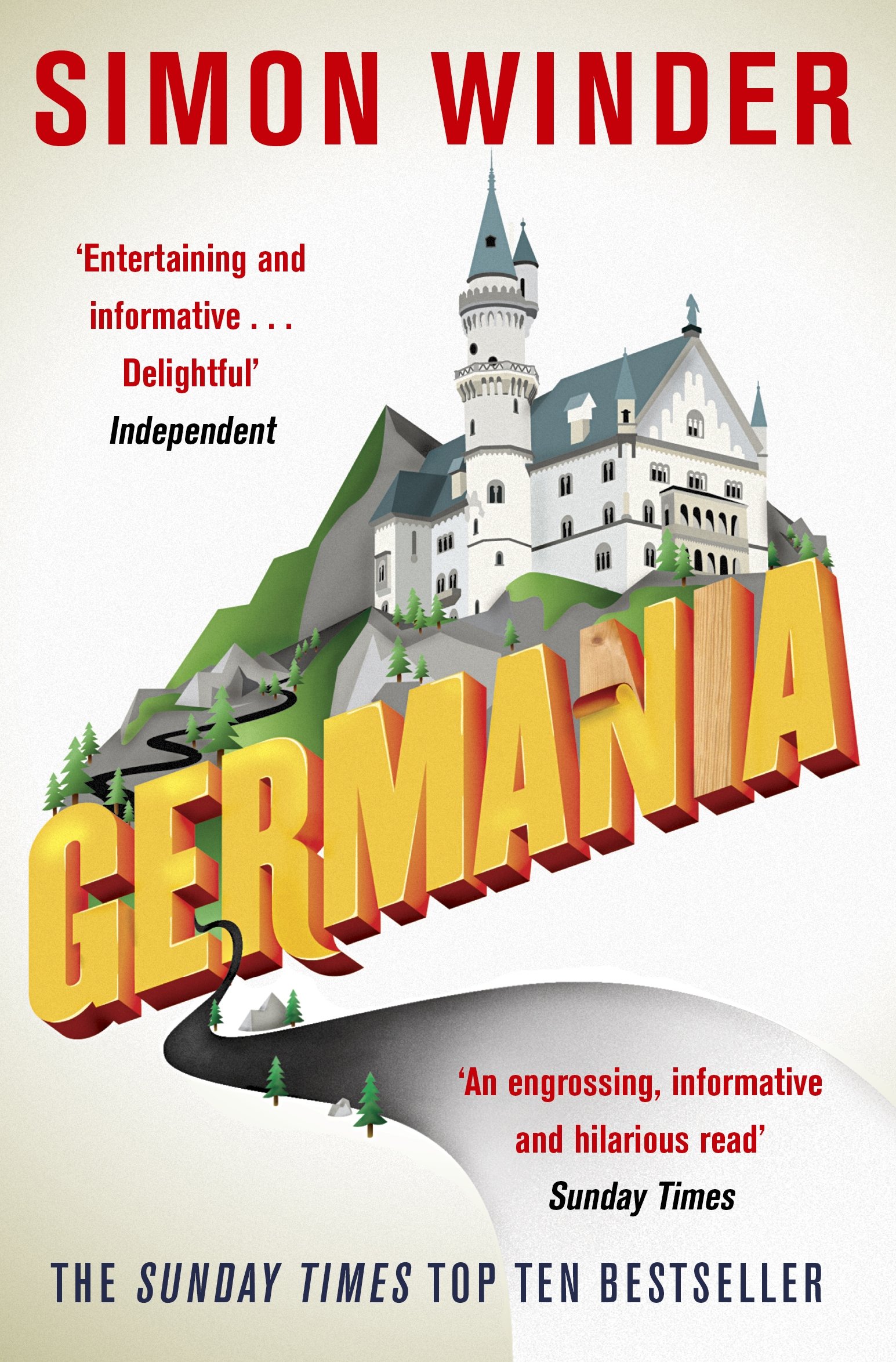 Germania: a Personal History of Germans Ancient And Modern