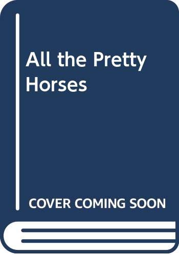 All The Pretty Horses. Film Tie-in. Volume One of The Border Trilogy