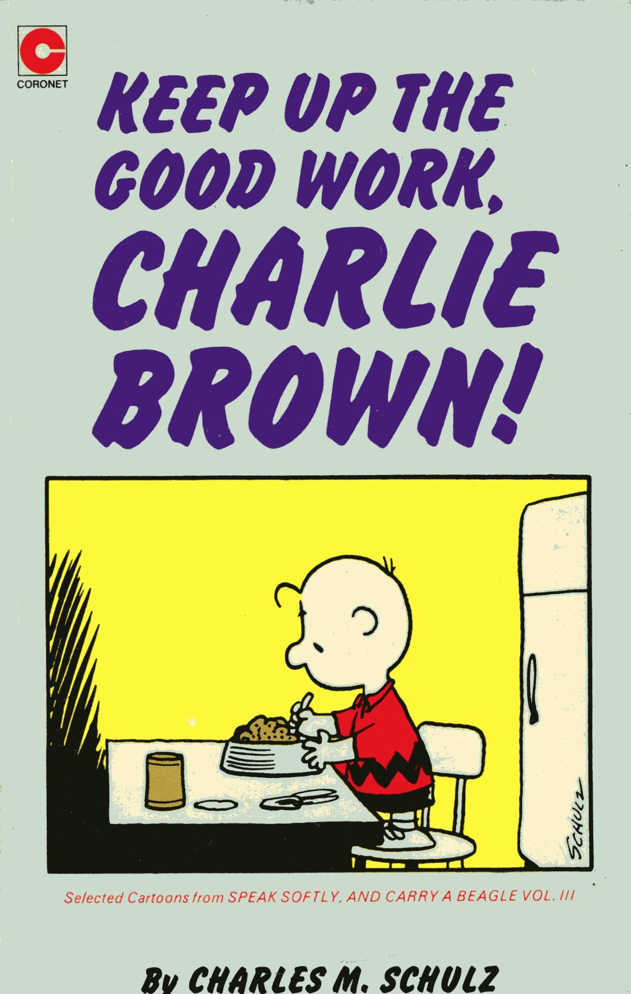 Keep Up the Good Work, Charlie Brown