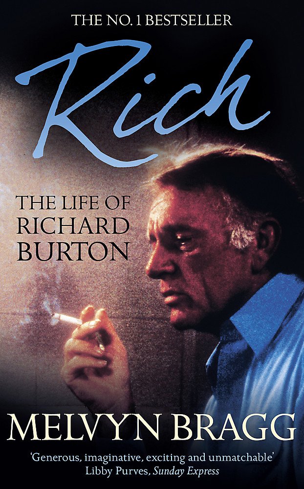 Rich: The Life of Richard Burton