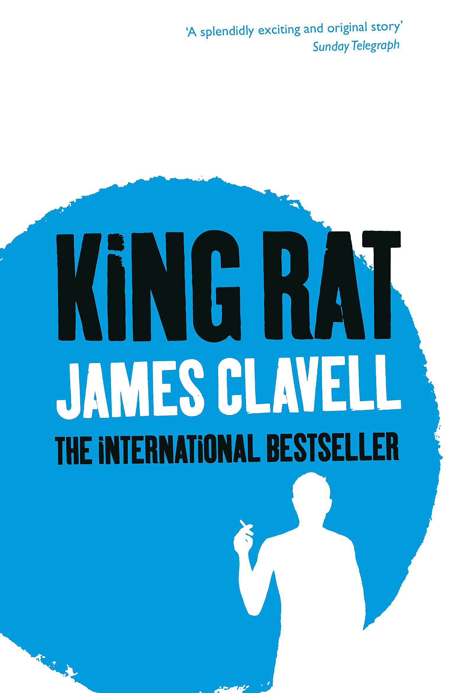 King Rat: The Fourth Novel of The Asian Saga