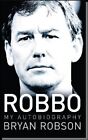 Robbo: My Autobiography