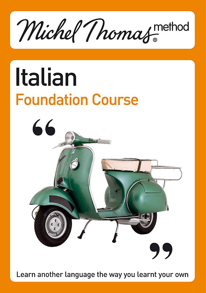 Michel Thomas Foundation Course: Italian