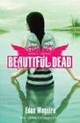 Beautiful Dead: 2: Arizona: Book 2