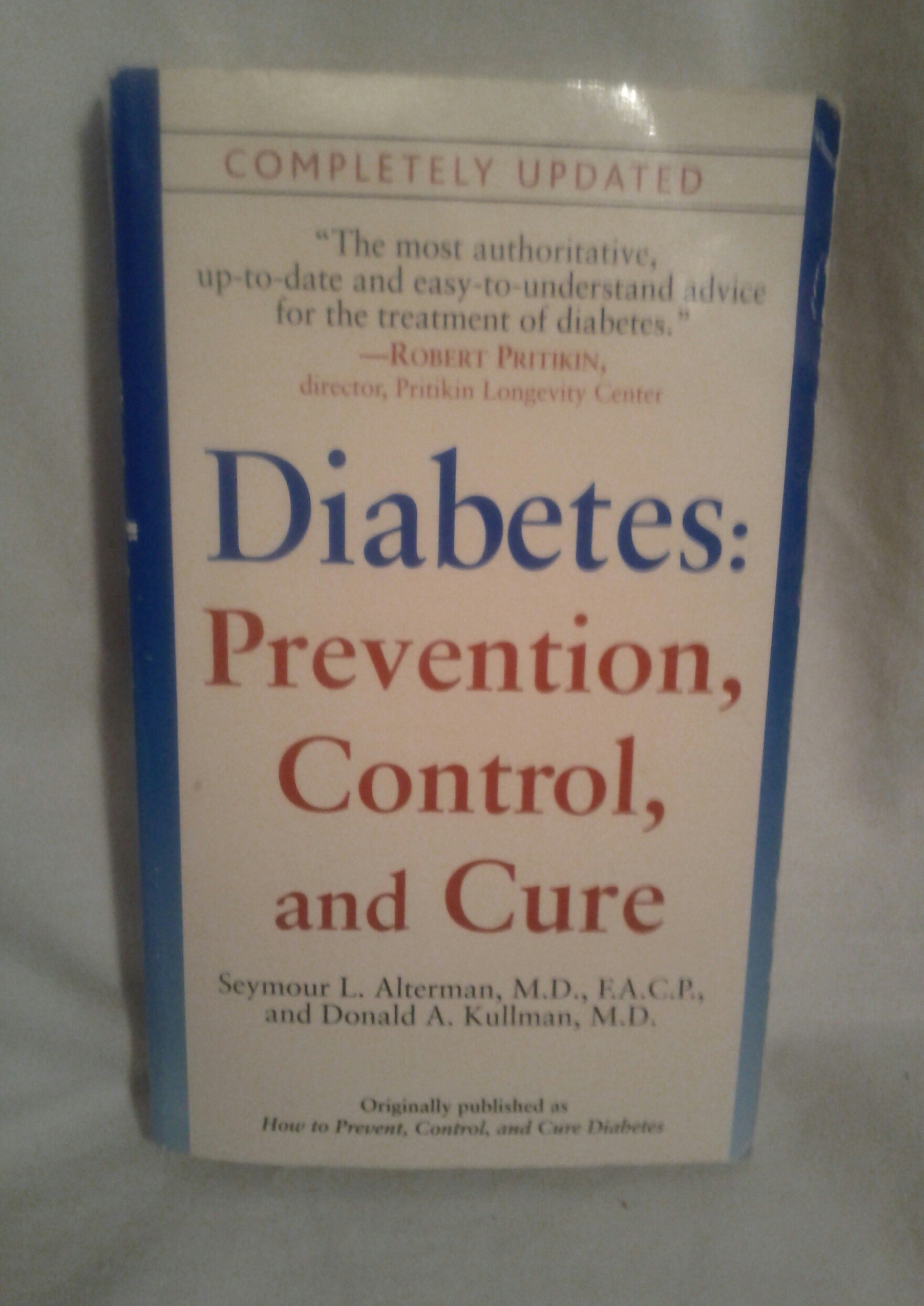 Diabetes: Prevention, Control, and Cure