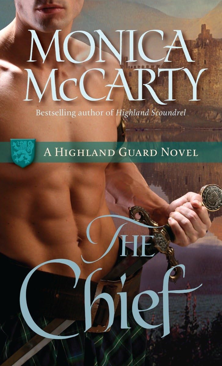 The Chief: a Highland Guard Novel