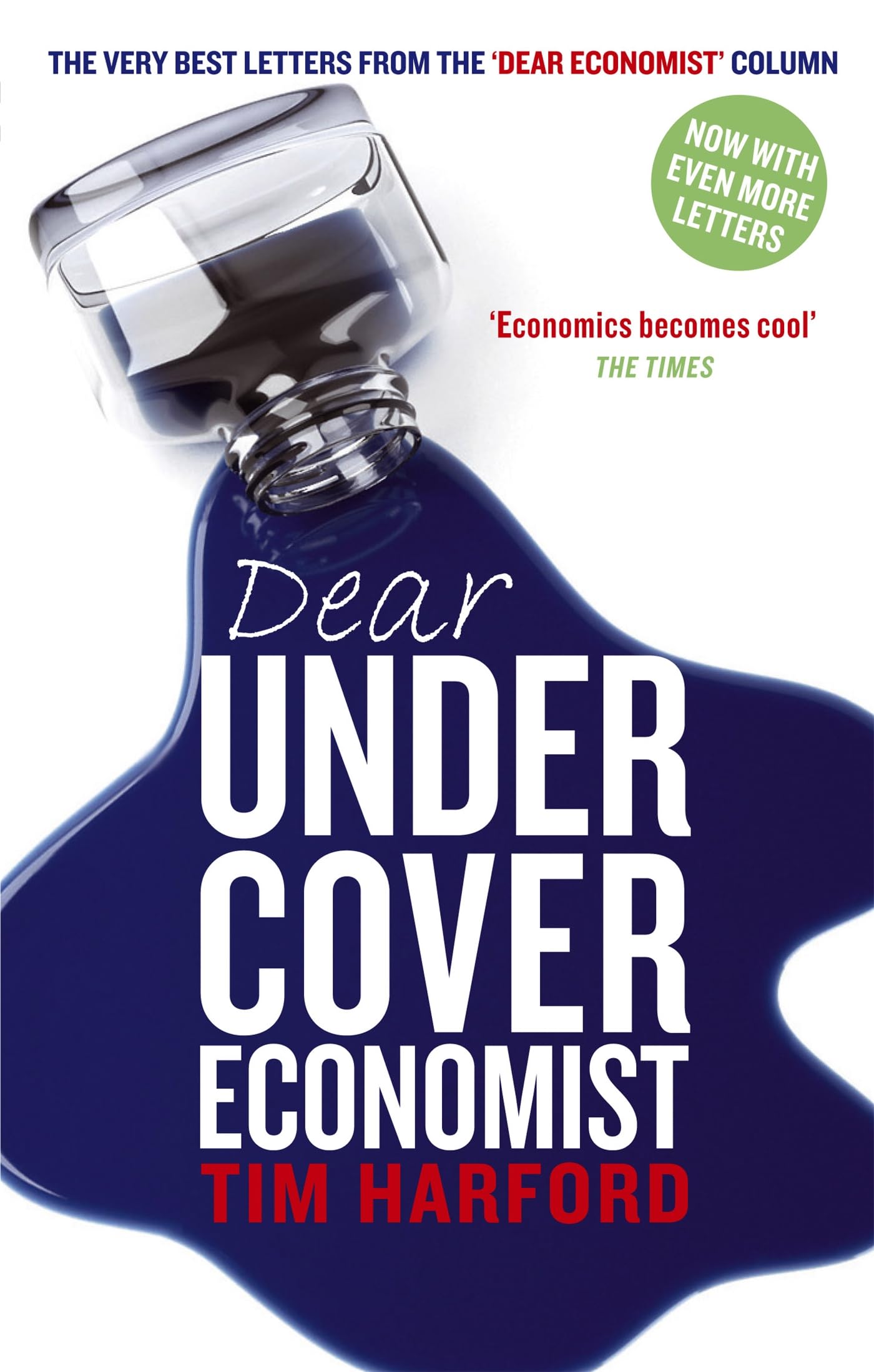 Dear Undercover Economist: The Very Best Letters from The Dear Economist Column