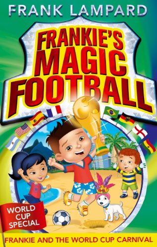 Frankie And The World Cup Carnival: Book 6