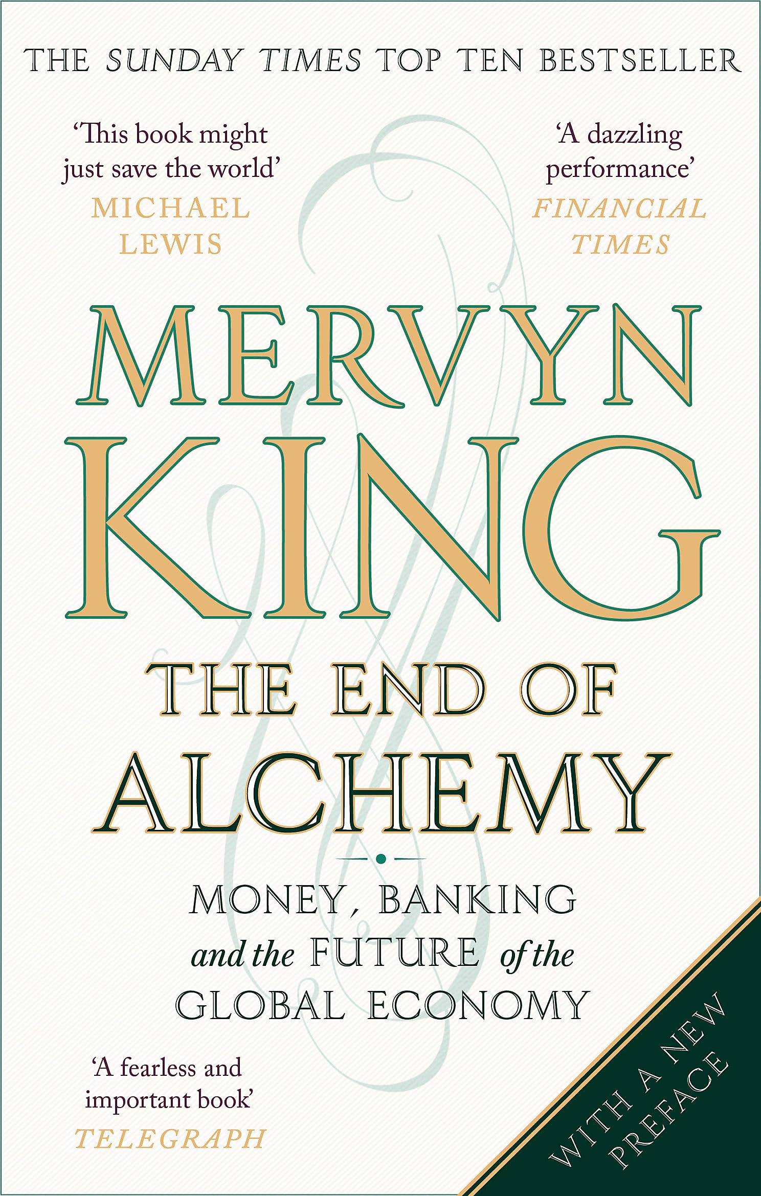 The End of Alchemy: Money, Banking And The Future of The Global Economy