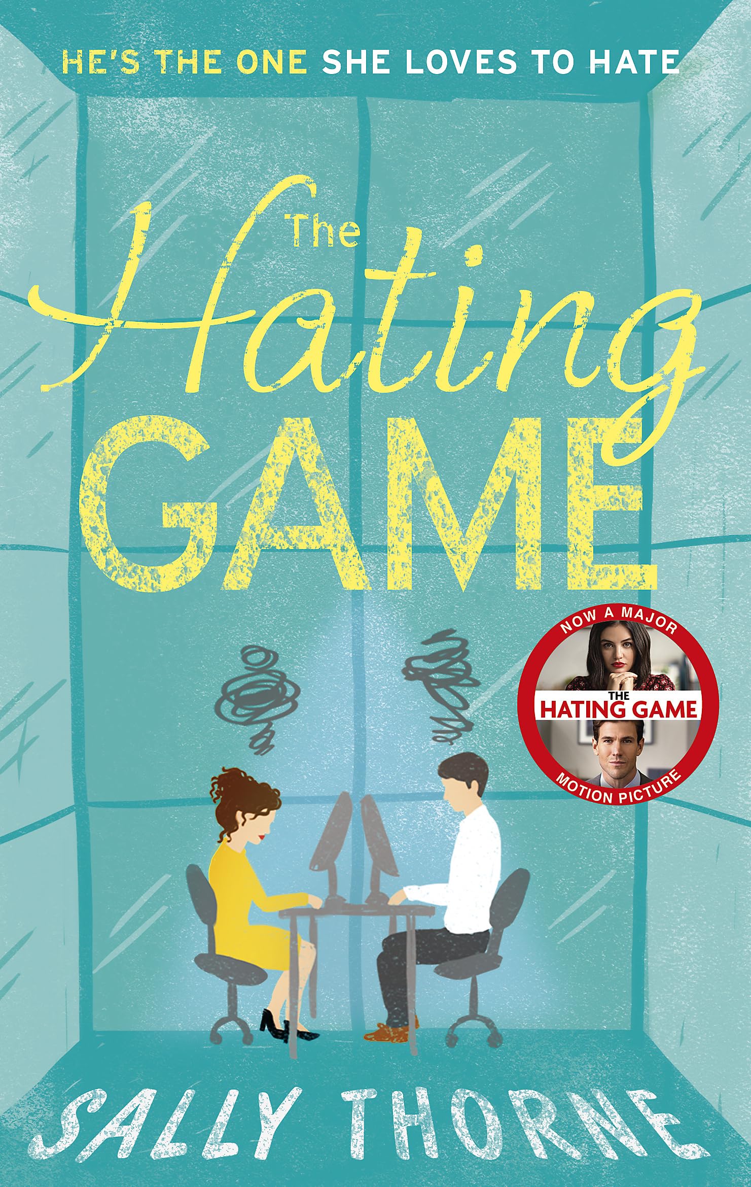 The Hating Game: The Tiktok Sensation! The Perfect Enemies to Lovers Romcom