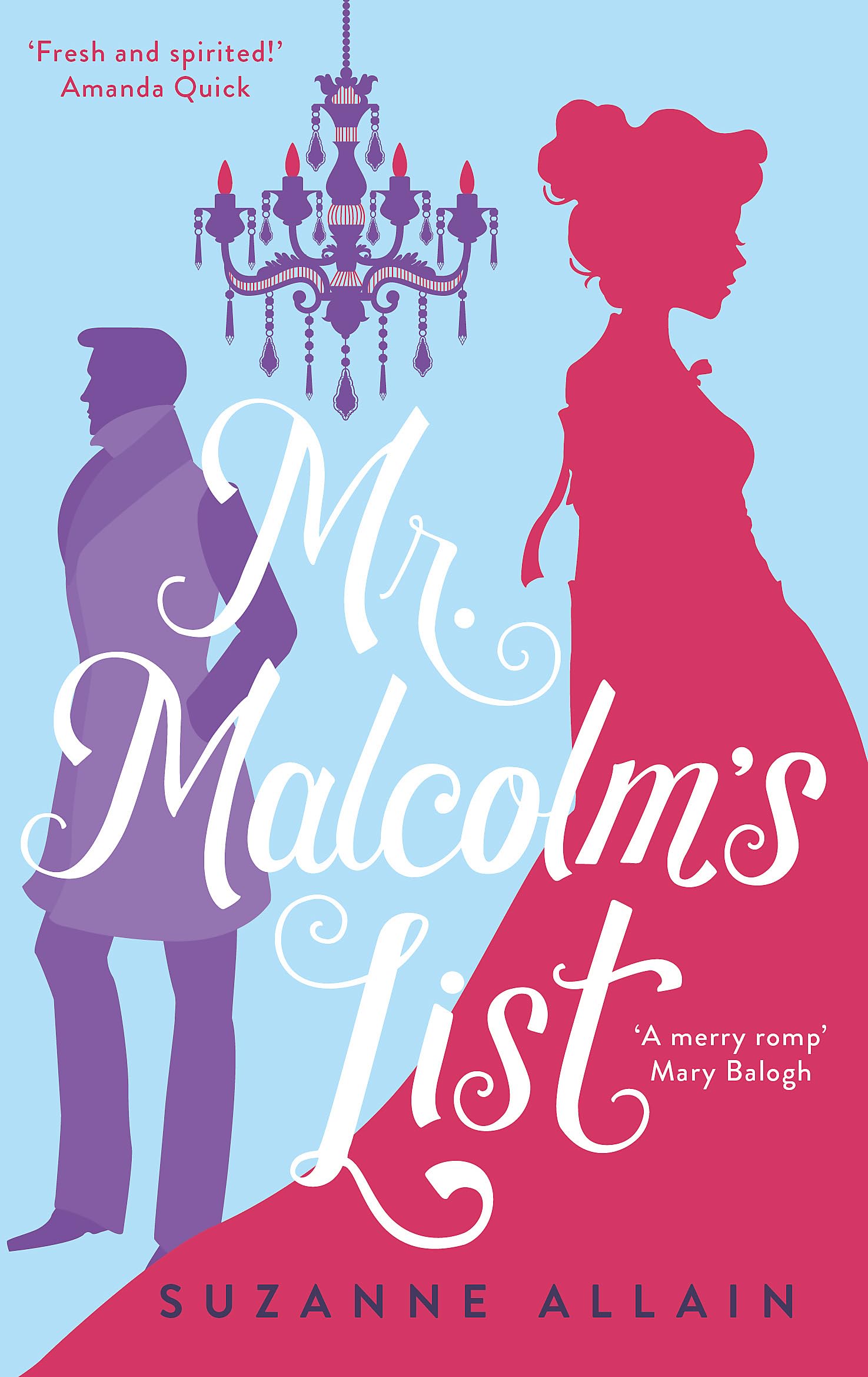 Mr Malcolm's List: a Bright And Witty Regency Romp, Perfect for Fans of Bridgerton