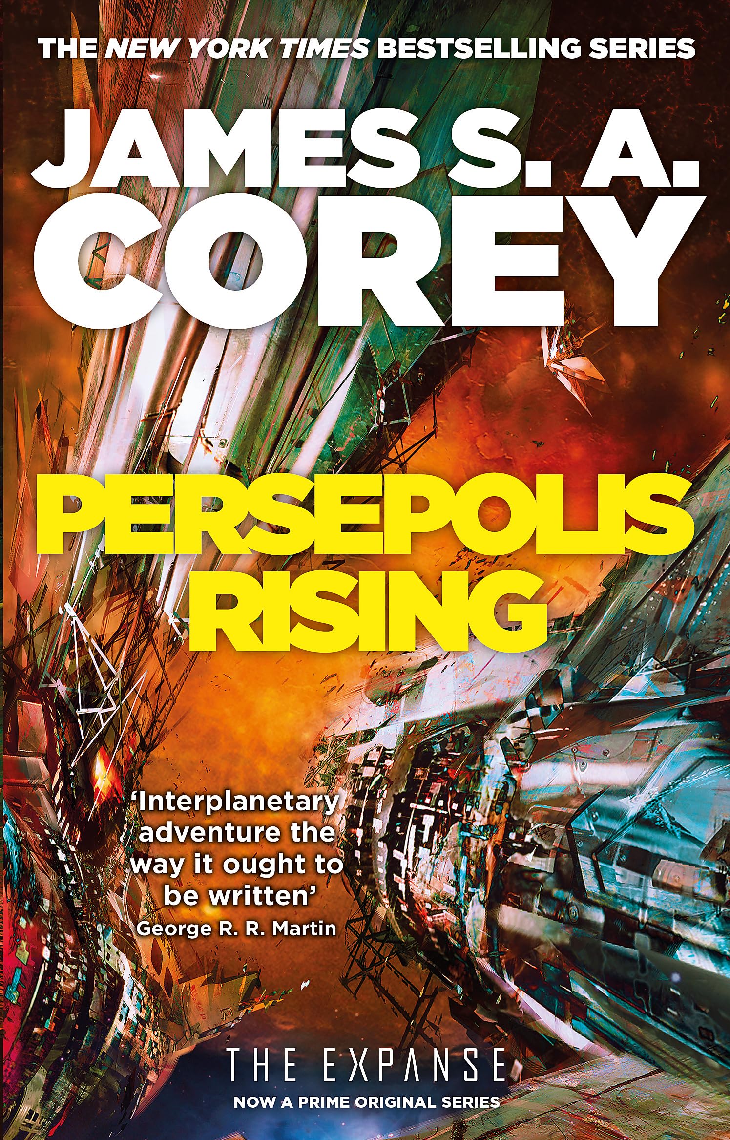 Persepolis Rising: Book 7 of The Expanse