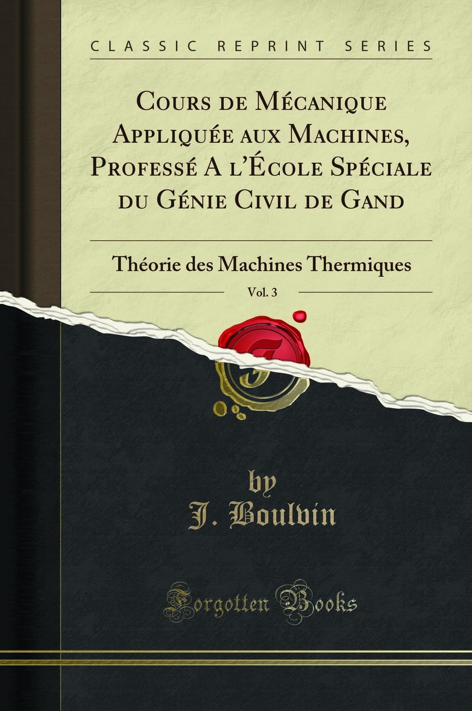Cours de Mécanique Appliquée aux Machines, Vol. 3